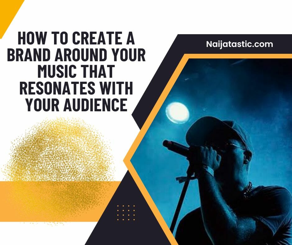 How To Create A Brand Around Your Music That Resonates With Your Audience